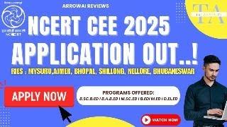 NCERT CEE 2025 OUT! | RIE Application Form, Eligibility, CBT Exam Details | Apply Now