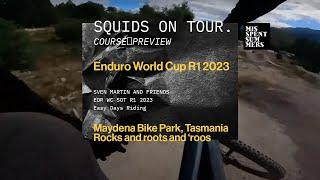 Maydena Enduro World Cup 2023 Course Preview – SQUIDS ON TOUR