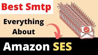 How to Use Amazon SES as your SMTP Service? Send Bulk Emails For Cheap | AWS SES Tutorial