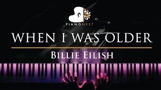 Billie Eilish - WHEN I WAS OLDER - Piano Karaoke / Sing Along Cover with Lyrics