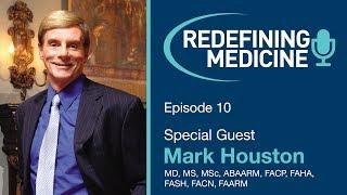 Renowned specialist in cardiovascular disease & hypertension Dr. Mark Houston - Redefining Medicine