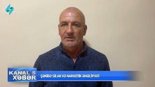 Şəkidə silah və narkotik əməliyyatı @Kanal-S
