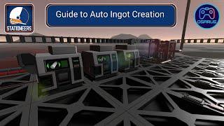 Stationeers - Guide to make Fully automated Ingot - Tutorial