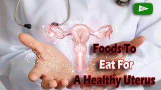 Top 10 Foods To Eat For A Healthy Uterus #healthtips #HealthTube