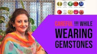 Shall I use a gemstone | Be Careful while wearing gemstone | instructions for wearing gemstones