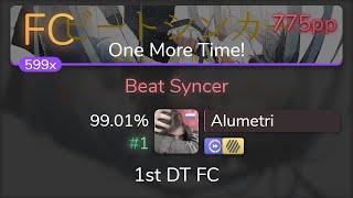 [Live] Alumetri | DIVELA ft. Hatsune Miku - Beat Syncer [One More Time!] +HDDT 99.01% {#1 775pp FC}