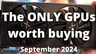 BEST GPUs to buy in September 2024!!!