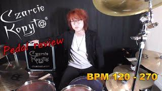 Czarcie Kopyto（チョルチェ・コピート）pedal review   BPM120~BPM270      Japanese drummer 哲郎（Tetsuro）