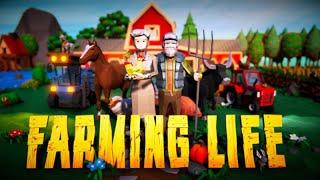 ФЕРМЕРСКАЯ ЖИЗНЬ! - FARMING LIFE ПЕРВЫЙ ВЗГЛЯД