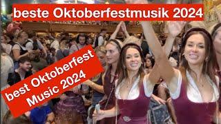 Münchner/Munich Oktoberfest 2024 / Die beste Oktoberfestmusik auf der Wiesn im Festzelt