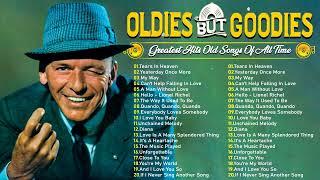 Oldies But Goodies Greatest Hits 50S 60S & 70S  Carpenters, Frank Sinatra, Engelbert, Paul Anka