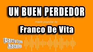 Franco De Vita - Un Buen Perdedor (Versión Karaoke)