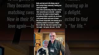 Too Old for Love? Not These Two  #wholesome