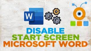 How to Disable the Start Screen in Word