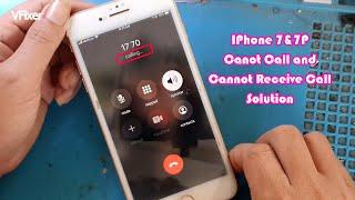 Iphone 7&7P Have Service But Cannot Call And Receive Solution,VFixer