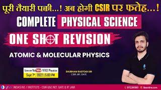 Complete  Physical Science One Shot Revision Atomic & Molecular Physics