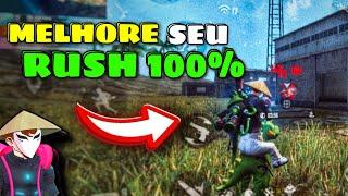 MELHORE 100% SEU RUSH NO FREE FIRE COM ESSAS 4 DICAS  FREE FIRE MOBILE