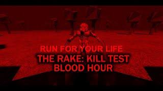 The Rake Kill Test (BLOOD HOUR) [ROBLOX]