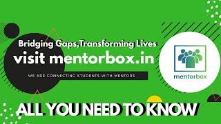 All You Need To Know About Mentorbox India | Bridging Gaps, Transforming Lives