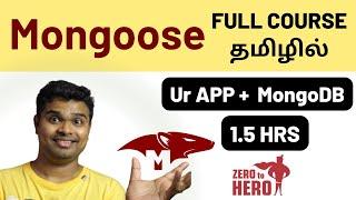 Mongoose Tutorial for beginners in Tamil 2024 | Full Course | MongoDB Object Modeling Library