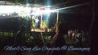 Olsem Fire  Meet&Sing live Fire crusade Bumayong NS Field..