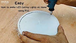 How to Make Modern LED Ceiling Lights at Home Using PVC