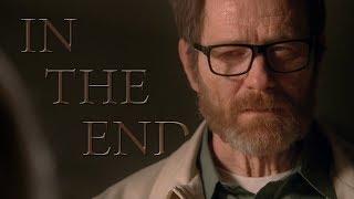 Breaking Bad || In The End