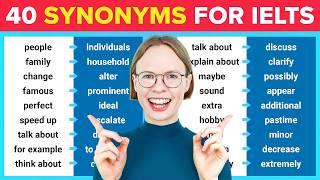 IELTS Vocabulary Synonyms for the 40 Most Commonly Used Words