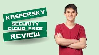 Protect Your Device with Kaspersky Security Cloud Free Review