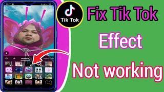 Fix Tiktok Effects Not Working | TikTok filters not showing