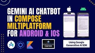 GeminiAI Chatbot in Compose Multiplatform | Use Google Generative AI in KMP for Android & iOS