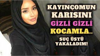 Kayınçomun Karısı Kocamla Gizli Gizli.. Gerçek Hikaye | İtiraflar