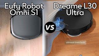 Eufy Robot Omni S1 Vs Dreame L30 Ultra - Which One Is Better? (specs Comparison)