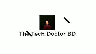 My new INTRO।।2021.The Tech Doctor BD.