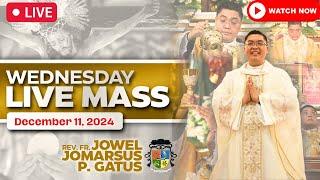 FILIPINO LIVE MASS TODAY ONLINE II DECEMBER 11, 2024 II FR. JOWEL JOMARSUS GATUS