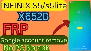 Infinix S5 Lite FRP Bypass Without PC | Infinix X652b FRP Bypass | Infinix S5 Google Account Bypass