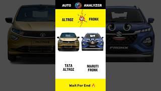 Tata Altroz  Vs Maruti Fronx  | Full Comparison & Review  | #shorts