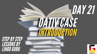 Introduction to Dativ Case | Step by Step German Lessons | By LINGO GURU