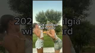 2024 nostalgia will hit hard #nostalgia #2024 #memories