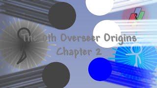 1103Animations' Hellventurers Prequels - The 0th Overseer Origins: Chapter Two