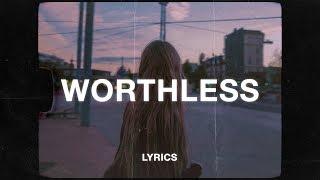 Eli. - Worthless (Lyrics)