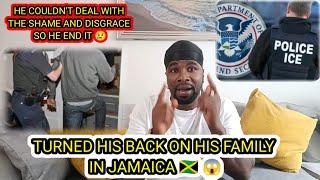 HE TURNED HIS BACK ON HIS FAMILY IN JAMAICA, GOT DEPORTED AND TOOK HIS OWN LIFE BECAUSE OF SHAME 