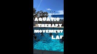 Aquatic Therapy Movement Lab