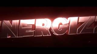 INTRO - ENERGIZZ | BY NaytoFX