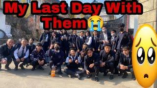 Good Bye Mates️#12A | Our Last Day | Naga Students |