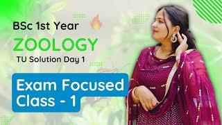 BSc 1st Year Zoology Exam Focused Rapid Revision Day -1 || TU Solutions 