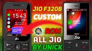 JIO F320B CUSTOM ROM  FOR || ALL JIO PHONES || PORTED BY UNICK PROCESS