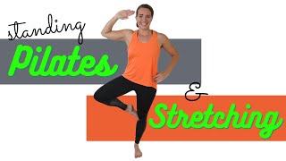 18 Minute Standing Pilates Workout – Effective Toning and Stretching Exercises – No Repeating