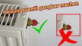 Heizungsventil klemmt Stift federt nicht - Ventil gangbar machen - Heizkörper Thermostat reparieren