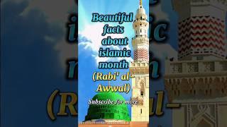 Beautiful facts about islamic month Rabi' al Awwal ️ #islam #viral #shorts